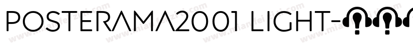Posterama2001 Light字体转换